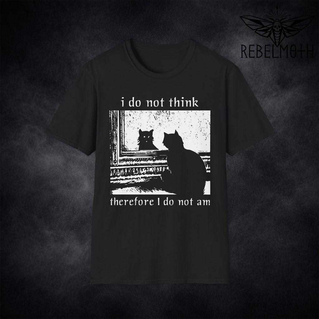 I Do Not Think Therefore I Do Not Am T-shirt with monochrome nihilist cat graphic by RebelMoth
