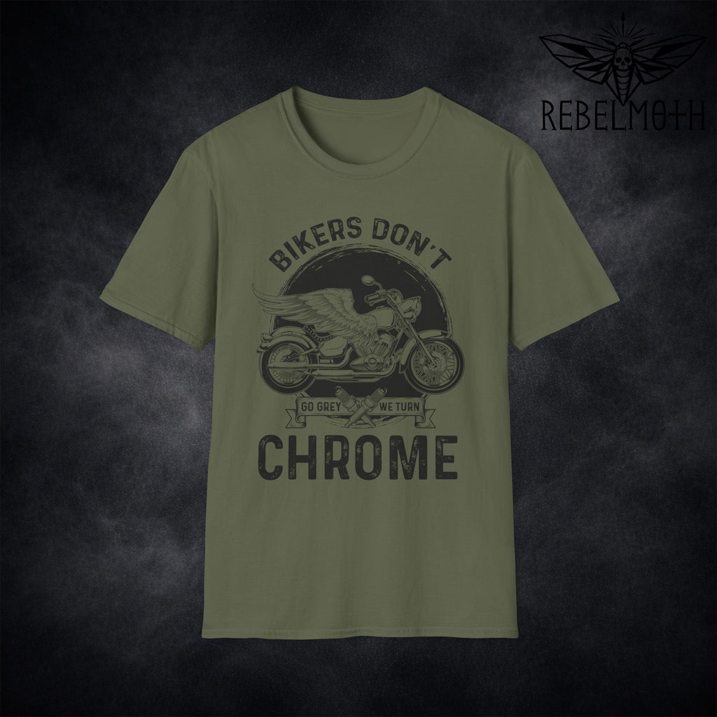 Bikers Don’t Go Grey, We Turn Chrome T-Shirt