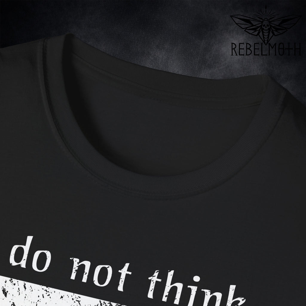 I Do Not Think Therefore I Do Not Am Cat T-Shirt