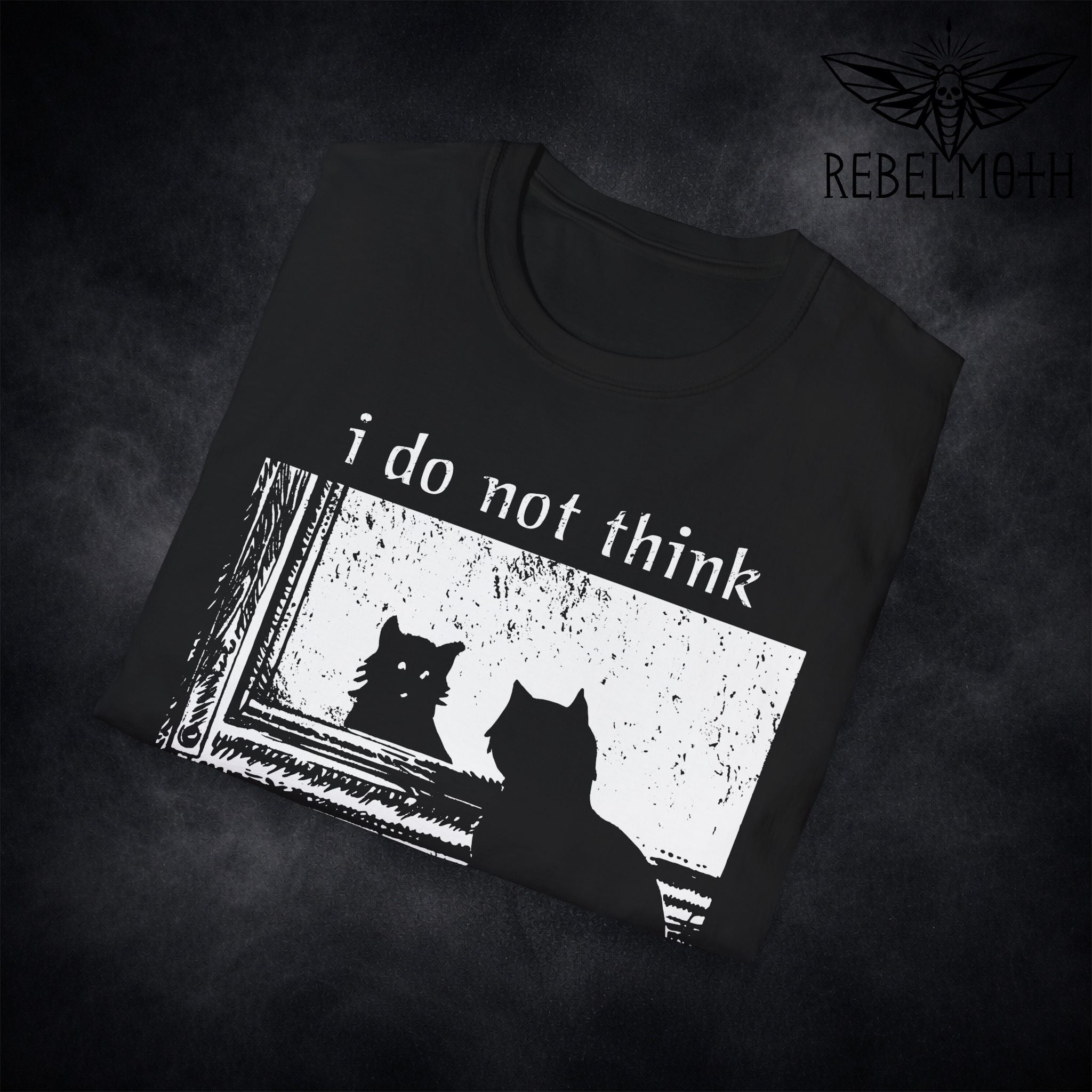 I Do Not Think Therefore I Do Not Am Cat T-Shirt