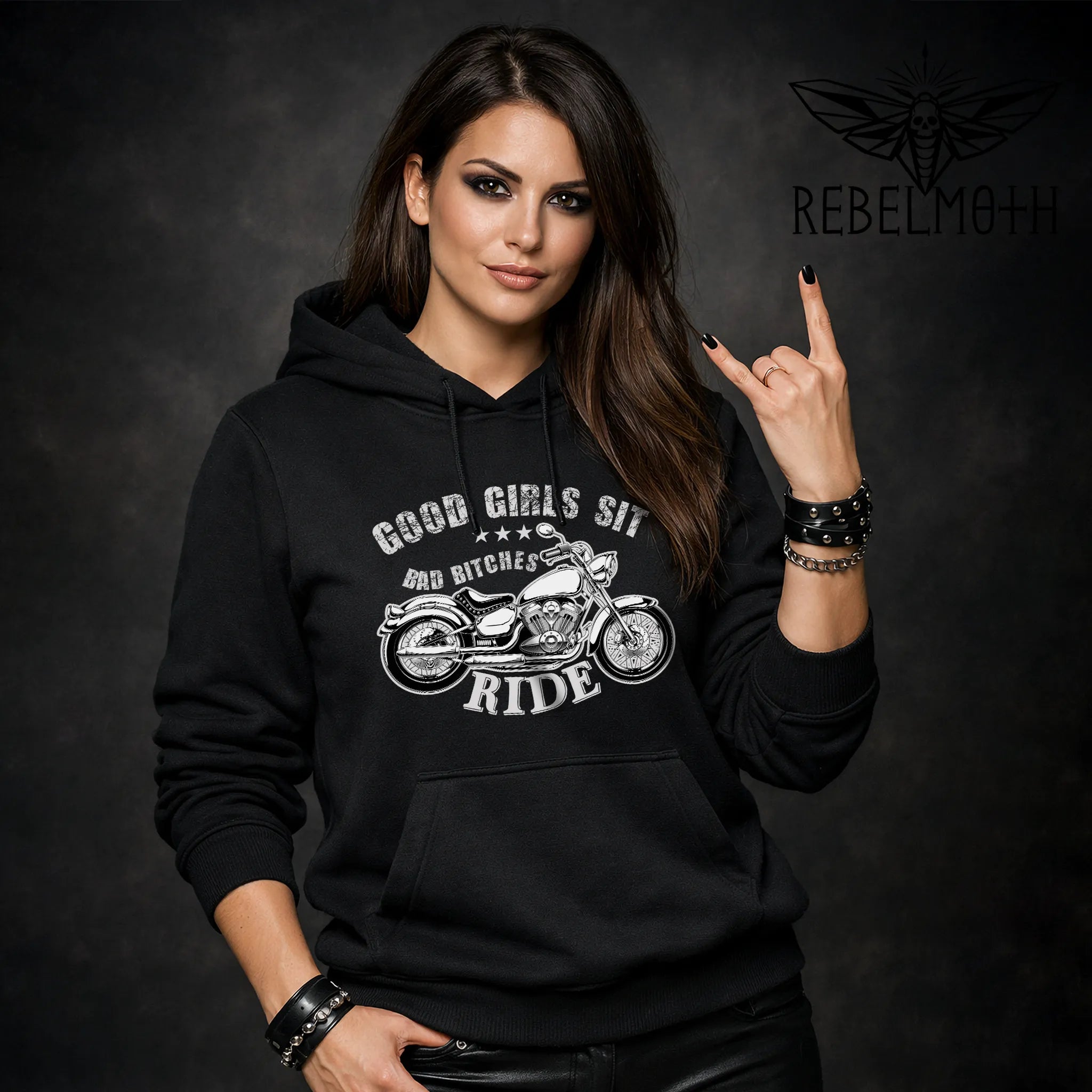 Woman wearing Black hoodie with “Good Girls Sit, Bad Bitches RIDE” motorcycle biker graphic